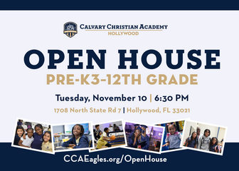 Calvary Christian Academy Hollywood Open House