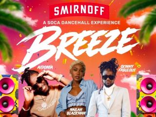 Smirnoff Breeze: A Soca Dancehall Experience