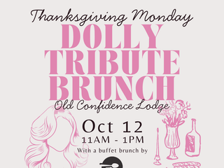 Dolly Tribute Brunch — Old Confidence Lodge | South Shore's Historic Event Venue | Nova Scotia
