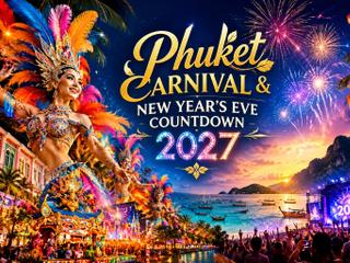 Phuket Carnival & New Year’s Eve Countdown 2027