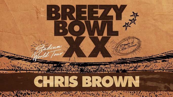 Chris Brown: Breezy Bowl XX
