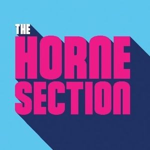 Horne Section @ Leicester Square Theatre
