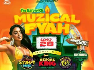 The Return of Muzical Fyah