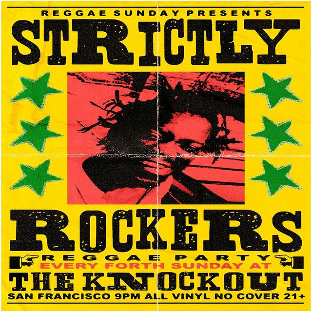 Reggae Sunday : Strictly Rockers Reggae Dance Party!