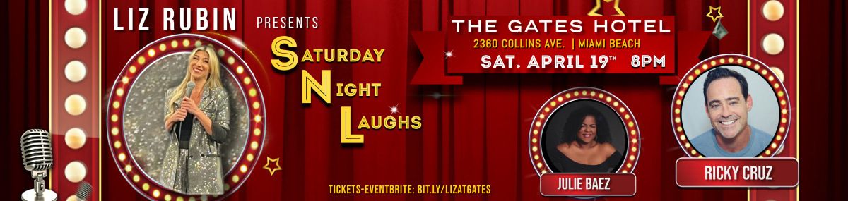 Saturday Night Laughs at The Gates Hotel South Beach