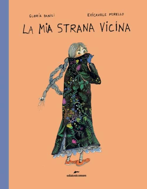Book O’Clock with Gloria Danili. “La mia strana vicina” by Gloria Danili, illustrated by Ericavale Morello
