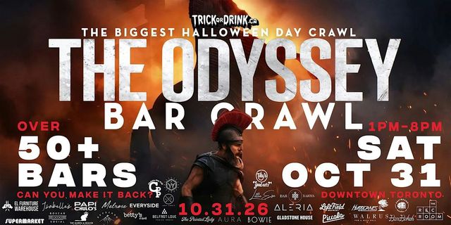 The Odyssey | Toronto Halloween Day Party 2026 | 41-Bar Crawl, Oct 31