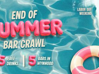 End of Summer Bar Crawl - Labor Day Weekend in Wynwood! (5 Free Drinks!)