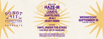 Do Not Sit Wednesdays: Haze-M, Santelises, Lunæye & More