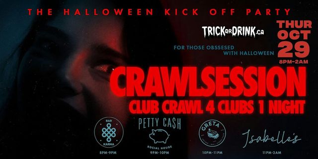 Crawlsession | Toronto Halloween Party 2026 | Club Crawl, Thu Oct 29
