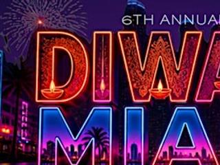 DIWALI MIAMI 2026 **6th ANNUAL**