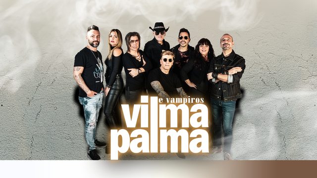 VILMA PALMA E VAMPIROS TOUR 36 ANIVERSARIO