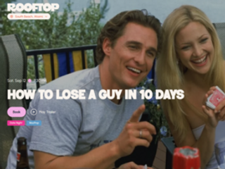 Rooftop Cinema Club Presents How to Lose a Guy in 10 Days