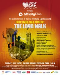 Crop Over Folk Concert – The Long Walk💃🏾