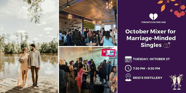 Toronto Dating Hub October Mixer for Marriage-Minded Singles