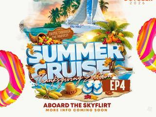 SummerCruise Episode4 - Thanksgiving Edition ✨️