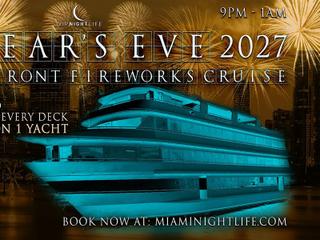 Miami New Years Eve Party 2027 | Bayfront Park Fireworks Cruise