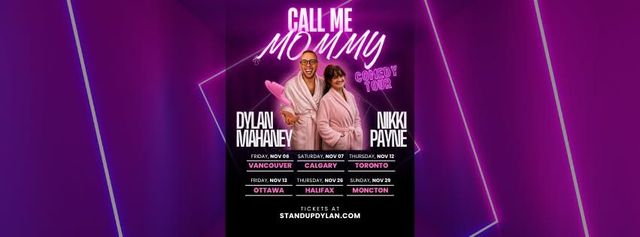 Call Me Mommy Tour - Halifax