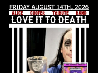 love it to death- Alice Cooper tribute