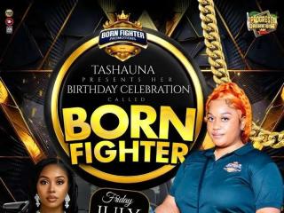Tashauna's Born Fighter Birthday Celebration