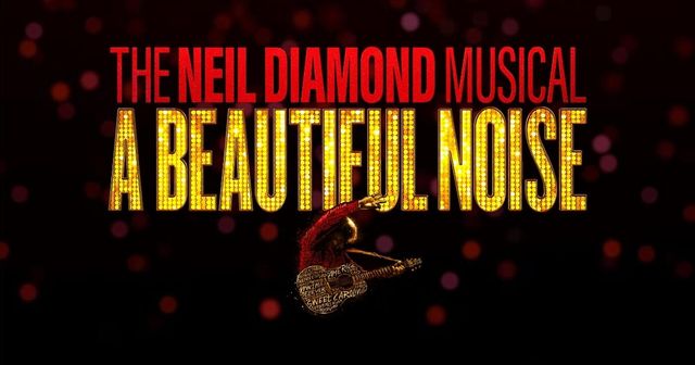 A Beautiful Noise - The Neil Diamond Musical, Miami | My Guide Miami