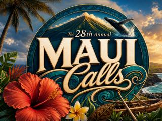 The 28th Annual Maui Calls 2026