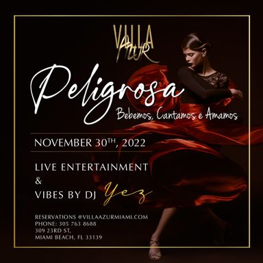 Experience Peligrosa Every Wednesday at Villa Azur Miami Beach