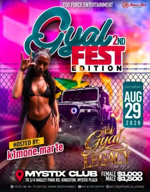 Gyal Fest 2nd Edition: Gyal Legacy