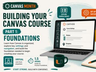 💻 Building Your Canvas Course: Part 1 — Foundations (Virtual)