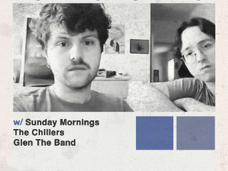 Hey Buddy Hey Champ! w/ Sunday Mornings, The Chillers & Glen The Band