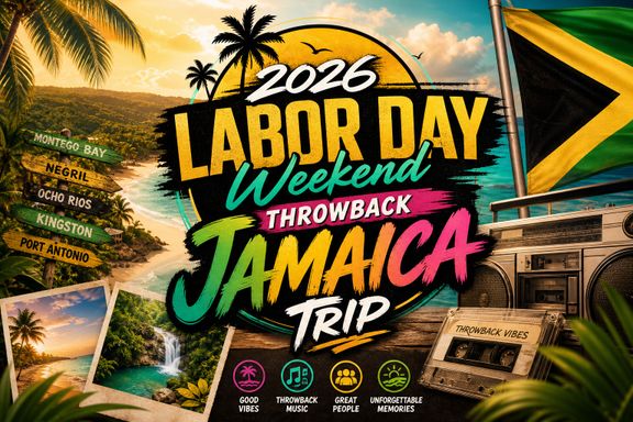 2026 Labor Day Weekend – Throwback Jamaica Trip