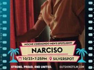 OUTshine LGBTQ Film Festival Presents Narciso, its Noche Cinemundo Men’s Spotlight Film