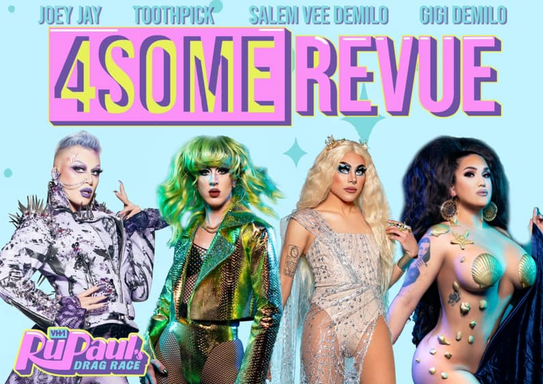 4Some Revue Drag Show