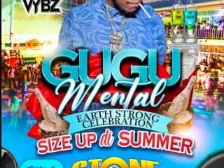 GUGU Mental Earth Strong Celebration & Stone Love: Size Up Di Summer