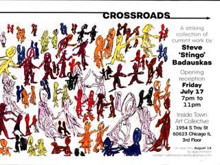 CROSSROADS: Current Work by Steve ‘Stingo’ Badauskas