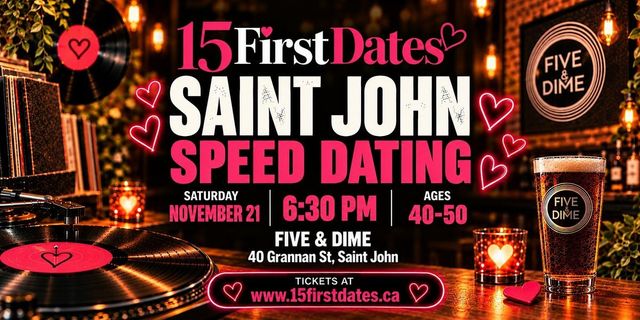 15FirstDates Saint John Speed Dating (Age 40-50)