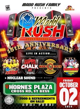 Madd Rush Sound System 15th Anniversary
