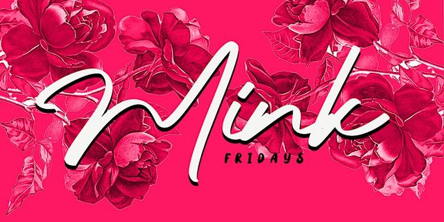 MINK FRIDAYS | AFROBEATS - RNB - HIPHOP