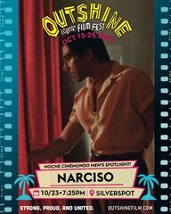 OUTshine LGBTQ Film Festival Presents Narciso, its Noche Cinemundo Men’s Spotlight Film