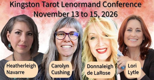 Kingston Tarot Lenormand Conference November 13-15, 2026