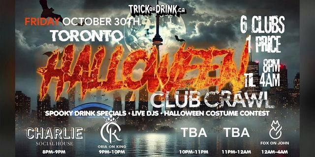 Toronto Halloween Party 2026 | Downtown Club Crawl | Fri, Oct 30