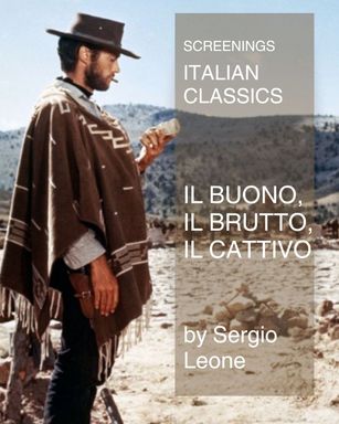 The Good, the Bad, the Ugly. A film by Sergio Leone