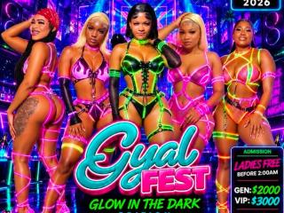 Gyal Fest [ Glow in the Dark ]