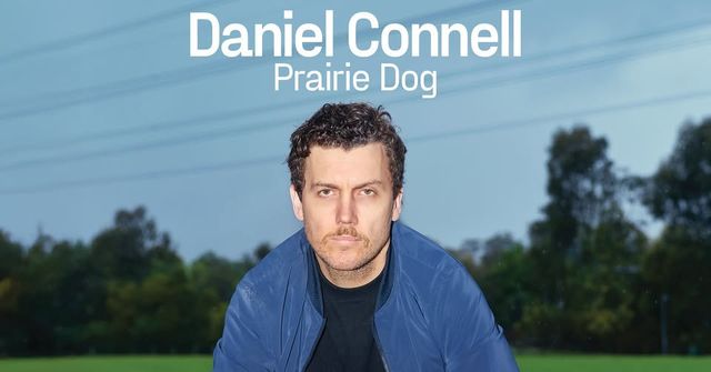 Daniel Connell - Prairie Dog