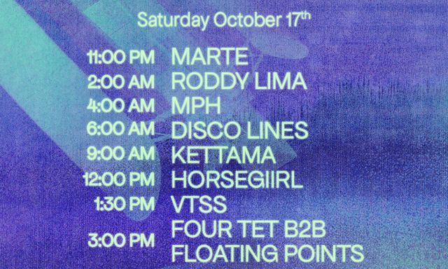Satellite: Disco Lines, Four Tet B2B Floating Points B2B Daphni, horsegiirL, Kettama + MORE