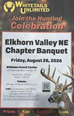Whitetails Unlimited Elkhorn Valley Chapter Banquet