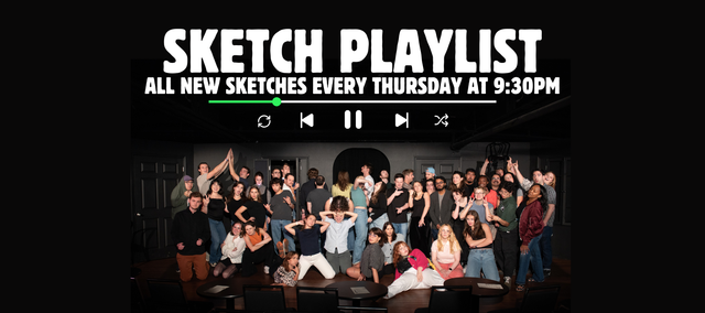Sketch Playlist at iO Theater