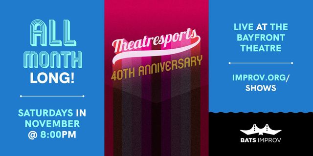BATS Improv presents: Theatresports™ 11/7/26-11/28/26 [SHO]