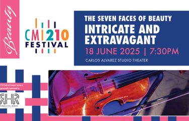 CMI 210 Festival: Intricate and Extravagant
