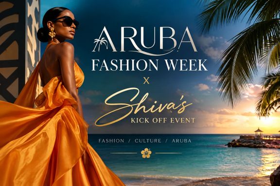 Aruba Fashion Week x Shiva’s Kick Off Event 2026